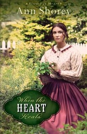 Cover of: When The Heart Heals A Novel by 