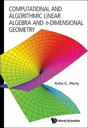 Cover of: Computitional And Algorithmic Linear Algebrac And Ndimensional Geometry by 