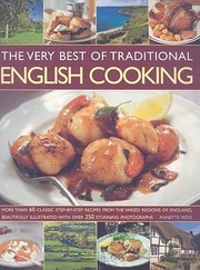 Cover of: Best Of English Cooking Authentic Recipes From England Made Simple Over 60 Classic Dishes Beautifully Illustrated Stepbystep With More Than 250 Photographs by 