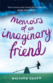 Cover of: Memoirs Of An Imaginary Friend