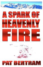 Cover of: A Spark Of Heavenly Fire by 