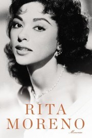 Rita Moreno Memorias by Rita Moreno