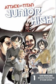 Attack on Titan Junior high by Hajime Isayama