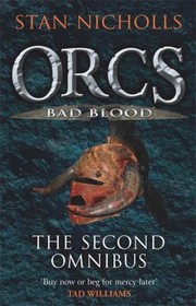 Cover of: Orcs Bad Blood The Second Omnibus