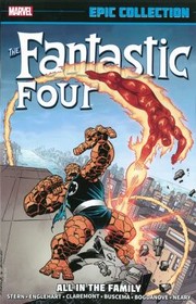 Cover of: Fantastic Four Epic Collection All In The Family