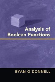 Cover of: Analysis Of Boolean Functions by Ryan O'Donnell