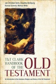Cover of: Tt Clark Handbook Of The Old Testament An Introduction To The Literature Religion And History Of The Old Testament