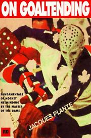 Cover of: On Goaltending | Jacques Plante