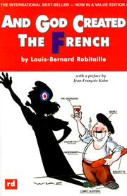 Cover of: And God Created the French by Louis-Bernard Robitaille