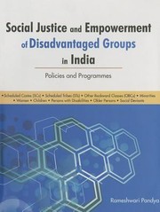 Cover of: Social Justice And Empowerment Of Disadvantaged Groups In India Policies And Programmes