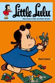 Cover of: Miss Feenys Folly and Other Stories
            
                Little Lulu