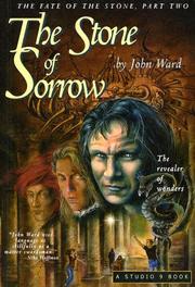 Cover of: The stone of sorrow: the revealer of wonders