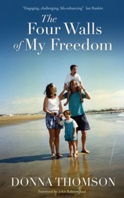 Cover of: The Four Walls Of My Freedom