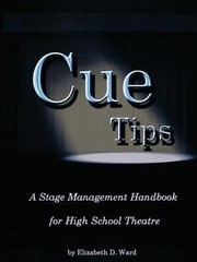 Cover of: Cue Tips Stage Management Handbook For High School Theatre by 