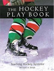 Cover of: The Hockey Play Book: Teaching Hockey Systems