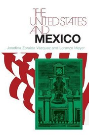 Cover of: The United States and Mexico
            
                United States in the World Foreign Perspectives