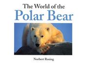 Cover of: The World of the Polar Bear