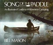 Song of the Paddle by Bill Mason