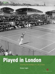 Cover of: Played In London Charting The Heritage Of A City At Play