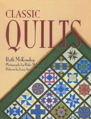 Cover of: Classic Quilts by Ruth McKendry, Ruth McKendry