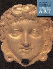 Cover of: The Oxford Illustrated History Of Classical Art by 