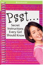 Cover of: Psst Secret Instructions Every Girl Should Know
            
                American Girl Paperback