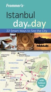 Cover of: Frommers Istanbul Day by Day With Map
            
                Frommers Day by Day Istanbul