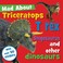 Cover of: Mad about Triceratops T Rex Stegosaurus and Other Dinosaurs With Stickers