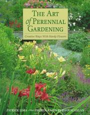 Cover of: The Art of Perennial Gardening: Creative Ways with Hardy Flowers