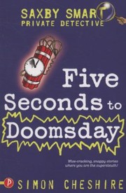 Cover of: Five Seconds To Doomsday And Other Case Files