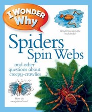 Cover of: I Wonder Why Spiders Spin Webs
            
                I Wonder Why Hardcover by 