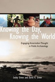 Knowing the Day Knowing the World by Lesley Green