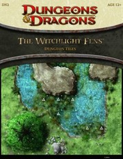 Cover of: The Witchlight Fens Dungeon Tiles A 4th Edition Dungeons Dragons Accessory