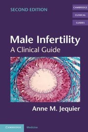 Cover of: Male Infertility A Clinical Guide by 