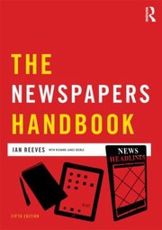 Cover of: The Newspapers Handbook
            
                Media Practice Paperback