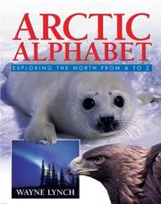 Arctic Alphabet by Wayne Lynch