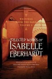 Cover of: Writings From The Sand Collected Works Of Isabelle Eberhardt