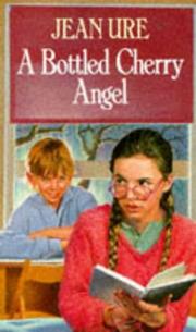 Cover of: A Bottled Cherry Angel