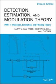 Cover of: Detection Estimation and Modulation Theory Part I by Kristine L. Bell