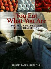 Cover of: You Eat What You Are: People, Culture and Food Traditions Revised and expanded second edition