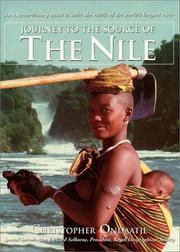 Journey to the Source of the Nile by Christopher Ondaatje