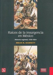 Cover of: Races De La Insurgencia En Mxico Historia Regional 17501824