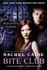 Cover of: Bite Club
            
                Morganville Vampires