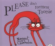 Cover of: Please Dont Torment Tootsie