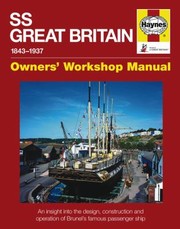 Cover of: Ss Great Britain 18431937 Onwards Enthusiasts Manual by Brian Lavery