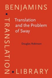 Translation And The Problem Of Sway by Douglas Robinson