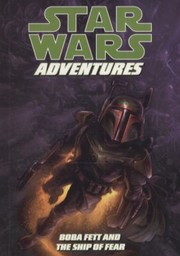 Cover of: Boba Fett  the Ship of Fear Written by Jeremy Barlow by 