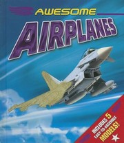 Cover of: Awesome Airplanes by 