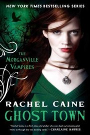 Cover of: Ghost Town
            
                Morganville Vampires Unnumbered Paperback