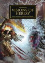 Cover of: Visions Of Heresy War Darkness Treachery And Death